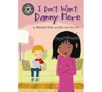 I Don't Want Danny Here: Independent Reading 11 (Reading Champion) - [Version Originale] Inconnu (Auteur)