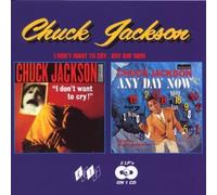 I Don't Want to Cry/Any Day Now Import Edition by Jackson, Chuck (2004) Audio CD