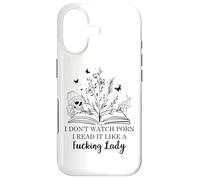 I Don't Watch Porn I Read It Like a Fucking Lady Smut Reader Coque pour iPhone 17