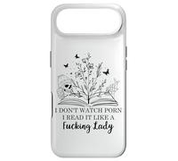I Don't Watch Porn I Read It Like a Fucking Lady Smut Reader Coque pour iPhone Air