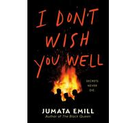I Don't Wish You Well - Jumata Emill - Delacorte press - ebook (ePub) - Livre