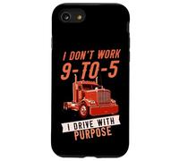 I Don't Work 9-to-5 I Drive with Purpose Chauffeur Professionnel Coque pour iPhone SE (2020) / 7/8