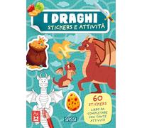 I draghi. Stickers e attività. Ediz. a colori
