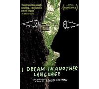 I Dream In Another Language [Dvd]