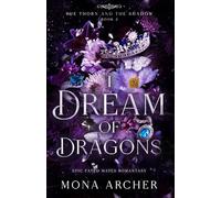 I Dream of Dragons: Epic Fated Mates Romantasy