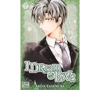 Arina Tanemura – I dream of love – Tome 7, Manga – Broché