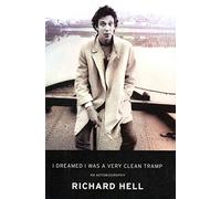 I Dreamed I Was a Very Clean Tramp: An Autobiography