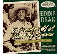 I Dreamed Of A Hillbilly Heaven - The Singles Collection 1934-57