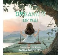 I dreamed of you