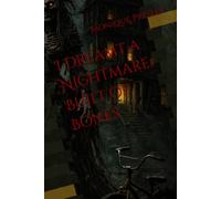 I Dreamt a Nightmare: Built of Bones