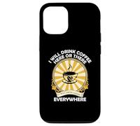 I Drink Coffee Everywhere Cafeine Baristas Funny Coffee Coque pour iPhone 12/12 Pro