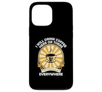 I Drink Coffee Everywhere Cafeine Baristas Funny Coffee Coque pour iPhone 13 Pro Max