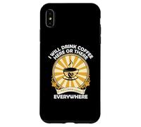 I Drink Coffee Everywhere Cafeine Baristas Funny Coffee Coque pour iPhone XS Max