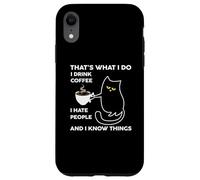 I Drink Coffee I Hate People Cafeine Baristas Coffee Lover Coque pour iPhone XR