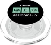 I Drink Coffee Perioically Funny Tableau périodique des éléments PopSockets PopGrip pour MagSafe