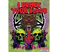 I Drink Your Blood [Blu-Ray]