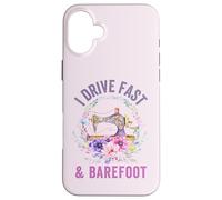 I Drive Fast and Barefoot Sewing Enthusiast Tailor Sewer Sew Coque pour iPhone 16 Plus