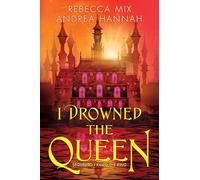 I Drowned the Queen