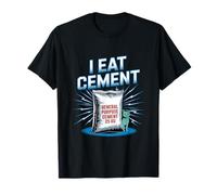I Eat Cement Chat Sac 25 Kg Humour T-Shirt