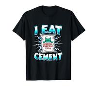 I Eat Cement Chat Sac 25 Kg Humour T-Shirt