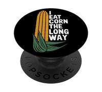 I Eat Corn The Long Way Blague Maïs Humour Légumes Amusant PopSockets PopGrip Adhésif