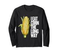 I Eat Corn The Long Way - Funny Inappropriate Tee Manche Longue
