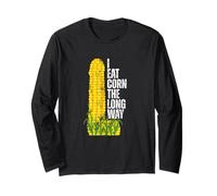 I Eat Corn The Long Way Funny Manche Longue