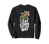 I Eat Corn The Long Way Humour Maïs Illustration Drôle Sweatshirt