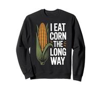 I Eat Corn The Long Way Humour Maïs Vintage pour Foodies Sweatshirt