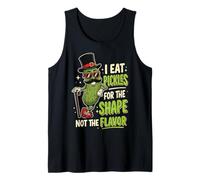 I Eat Pickles for The Shape Not The Flavor Débardeur