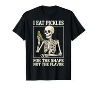 I Eat Pickles for The Shape Not The Flavor T-Shirt