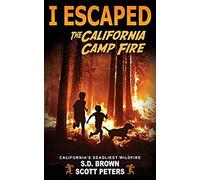 I Escaped The California Camp Fire