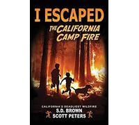 I Escaped The California Camp Fire
