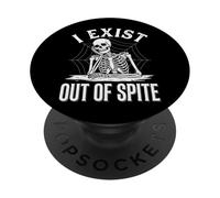 I Exist Out of Spite PopSockets PopGrip Adhésif