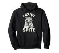 I Exist Out of Spite Sweat à Capuche