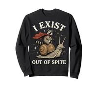 I Exist Out of Spite Sweatshirt