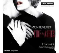 Monteverdi, C. - Fire and Ashes [Import]