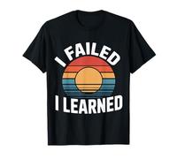 I Failed I Learned Growth Bounce Mindset Stronger T-Shirt