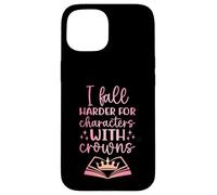 I Fall for The Characters W/Crowns Fantasy Book Lover Tee Coque pour iPhone 15
