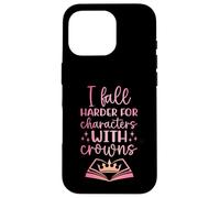 I Fall for The Characters W/Crowns Fantasy Book Lover Tee Coque pour iPhone 16 Pro