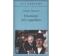 I Fantasmi Del Cappellaio