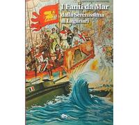 I fanti da mar dalla Serenissima ai lagunari