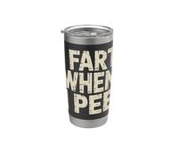 I Fart When I Pee Embarrassing Bathroom Gag - Gobelet isotherme en acier inoxydable double paroi