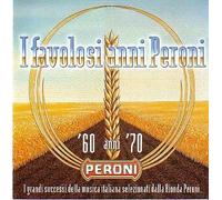 I Favolosi Anni Peroni by Unknown (0100-01-01)