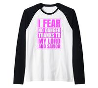 I Fear No Danger Thanks to The Lord Écriture de Jésus Bible Manche Raglan