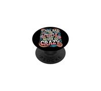 I Feel Bad for People That Never Go Crazy Spontanément Folle PopSockets PopGrip Adhésif