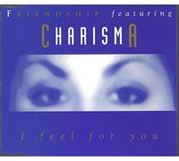 I Feel for You (3 Versions, Feat. Charisma, Words by Prince) [Import]