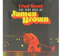 I Feel Good: The Very Best of