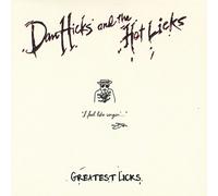 Dan Hicks and the Hot Licks – Greatest Licks: I Feel Like Singin' – CD
