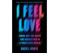 I Feel Love by Rachel Nuwer Rachel Nuwer (Auteur)